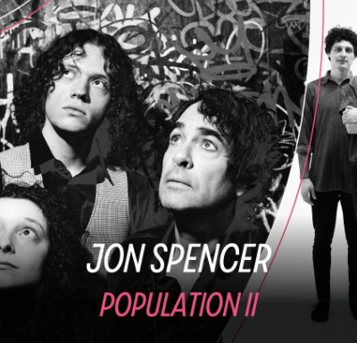 Taverne Tour : Jon Spencer et Population II à La Tulipe